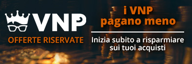 Scopri le offerte VNP!